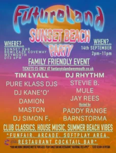 Colorful event poster for "Futureland: Sunset Beach Party" at Sunset Bar, Weymouth on September 14th from 2 PM - 11 PM. Music from DJs, family-friendly activities, and more. Tickets £5 online only.