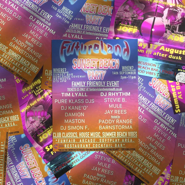 Colorful flyers advertising the "Futureland Sunset Beach Party," a family-friendly event on 14th September from 2pm to 11pm featuring multiple DJs, club classics, amusements, and refreshments. Don't miss out—buy tickets to Fantasy Island Weymouth today!