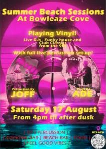 Colorful event poster for "Summer Beach Sessions at Bowleaze Cove" on Saturday 17 August, featuring DJs playing vinyl, live percussion performances, cocktail and beach bars, and food, from 4pm till dusk.